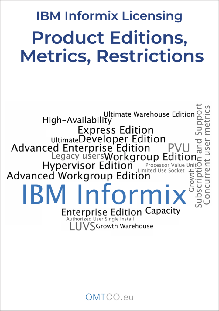 IBM-Informix-Product-Editions-Metrics-And-Licensing-Restrictions
